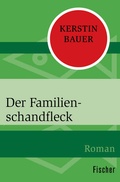 Cover: Der Familienschandfleck - Fischer Taschenbuch