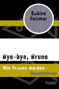 Enlarge image Cover: Bye-bye, Bruno - Fischer Taschenbuch