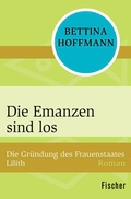 Cover: Die Emanzen sind los - Fischer Taschenbuch