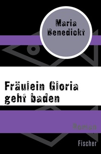 Abbildung von: Fräulein Gloria geht baden - Fischer Taschenbuch