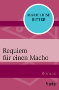 Cover: Requiem f&uuml;r einen Macho - Fischer Taschenbuch
