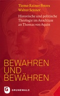 Cover: Bewahren und bew&auml;hren - Matthias-Gr&uuml;newald