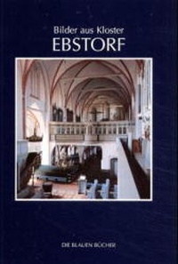 Abbildung von: Bilder aus Kloster Ebstorf - Langewiesche, K R