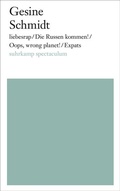 Cover: liebesrap / Oops, wrong planet! / Expats / Bier, Blut und Bundesbr&uuml;der - Suhrkamp