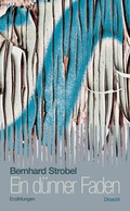 Cover: Ein d&uuml;nner Faden - Literaturverlag Droschl