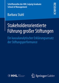 Abbildung von: Stakeholderorientierte Führung großer Stiftungen - Springer Gabler