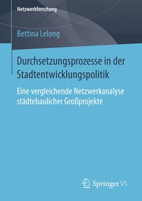 Abbildung von: Durchsetzungsprozesse in der Stadtentwicklungspolitik - Springer VS