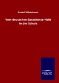 Cover: Vom deutschen Sprachunterricht in der Schule - Outlook