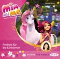 Cover: Mia and me - Teil 13: Freiheit f&uuml;r die Einh&ouml;rner - Der Audio Verlag