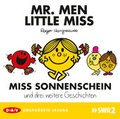 Cover: Mr. Men und Little Miss - Miss Sonnenschein und drei weitere Geschichten - Der Audio Verlag