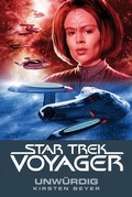 Cover: Star Trek - Voyager 6: Unw&uuml;rdig - Cross Cult Entertainment