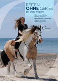Abbildung von: Reiten ohne Gebiss - Crystal Verlag