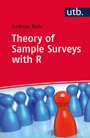 Cover: Theory of Sample Surveys with R - UTB