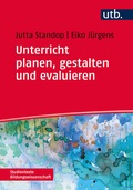 Cover: Unterricht planen, gestalten und evaluieren - UTB