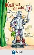 Cover: Max und die wilde 7 2. Die Geister-Oma - Oetinger
