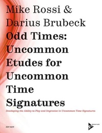 Abbildung von: Odd Times: Uncommon Etudes for Uncommon Time Signatures - advance music