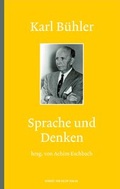 Cover: Karl B&uuml;hler: Sprache und Denken - Herbert von Halem Verlag