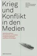 Cover: Krieg und Konflikt in den Medien - Herbert von Halem Verlag