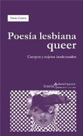 Cover: Poes&iacute;a lesbiana queer : cuerpos y sujetos inadecuados - Icaria Editorial