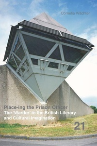 Enlarge image Cover: Place-ing the Prison Officer - Rodopi
