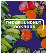 Abbildung von: The Groundnut Cookbook - Michael Joseph Ltd