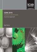 Cover: CDM 2015 Questions and Answers, 3rd Edition - ICE Publishing