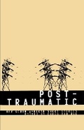 Cover: Post-traumatic - Botsotso Publishing