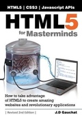 Cover: HTML5 for Masterminds, Revised 2nd Edition - MinkBooks