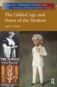 Bild vergrößern Bild: The Gilded Age and Dawn of the Modern - Routledge