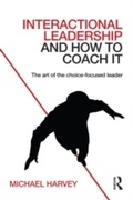 Cover: Interactional Leadership and How to Coach It - Routledge