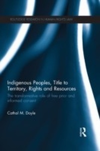 Abbildung von: Indigenous Peoples, Title to Territory, Rights and Resources - Routledge