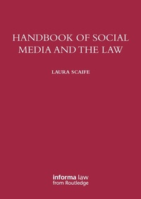 Abbildung von: Handbook of Social Media and the Law - Informa Law