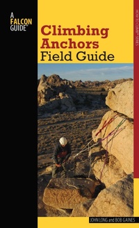 Enlarge image Cover: Climbing Anchors Field Guide - Falcon Guides