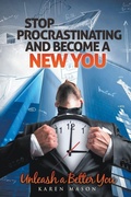 Cover: Stop Procrastinating and Become a New You - Speedy Publishing LLC