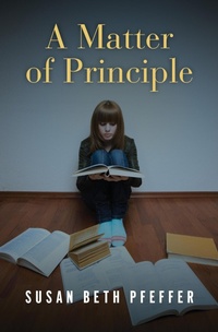 Enlarge image Cover: A Matter of Principle - Open Road Media Teen & Tween