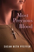 Cover: Most Precious Blood - Open Road Media Teen & Tween