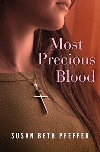 Enlarge image Cover: Most Precious Blood - Open Road Media Teen & Tween
