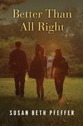 Cover: Better Than All Right - Open Road Media Teen & Tween