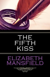 Enlarge image Cover: The Fifth Kiss - Open Road Media Romance