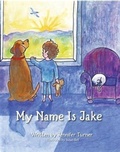 Cover: My Name is Jake - Peaks Press