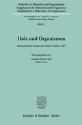 Cover: Holz und Organismen. - Duncker & Humblot