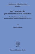 Cover: Der Grundsatz des gemeindefreundlichen Verhaltens. - Duncker & Humblot
