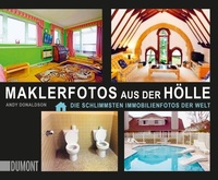 Abbildung von: Maklerfotos aus der Hölle - DuMont Buchverlag