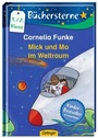 Cover: Mick und Mo im Weltraum - Oetinger