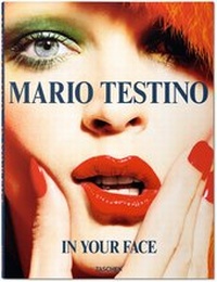 Enlarge image Cover: Mario Testino. In Your Face - TASCHEN