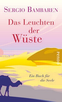 Abbildung von: Das Leuchten der Wüste - Pendo Verlag
