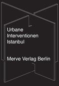 Cover: Urbane Interventionen Istanbul - Merve