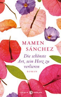 Abbildung von: Die schönste Art, sein Herz zu verlieren - Thiele & Brandstätter Verlag