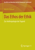 Cover: Das Ethos der Ethik - Springer VS