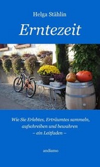 Enlarge image Cover: Erntezeit - Andiamo Literaturvermittlung & Verlag